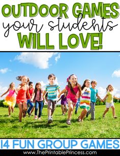 kids running in the grass with text overlay that says outdoor games your students will love