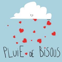 the words pluie de bisous are written in black ink on a blue background