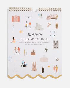 a calendar with the words pilgrims of hope written in white and gold on it