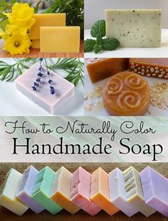 how to naturally color handmade soap