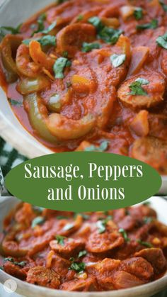 sausage, peppers and onions in a white bowl with the title above it reads sausage, peppers and onions