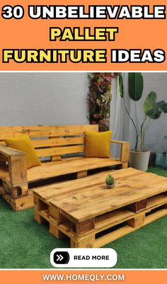 an outdoor furniture made out of pallets and wood with text overlay reading 30 unbelievablely able pallet furniture ideas