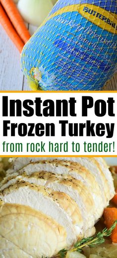 instant pot frozen turkey from rock hard to tender with carrots and celery