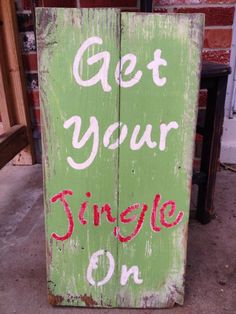 a wooden sign that says get your single on