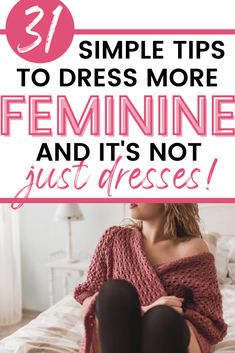 Dress More Feminine, How To Be More Feminine Tips, How To Be More Feminine, Femininity Tips, Woman Tips, Feminine Casual, More Feminine, Feminine Wardrobe, Fashion Vibes