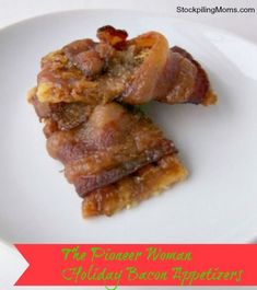 two pieces of bacon sitting on top of a white plate with the words, the power woman holiday bacon appetizer