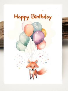 a happy birthday card with a fox and balloons