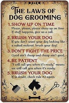 the laws of dog grooming poster on a white background with an old fashioned frame