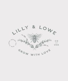 the logo for lilly and lowe's grow with love, which features a bee on