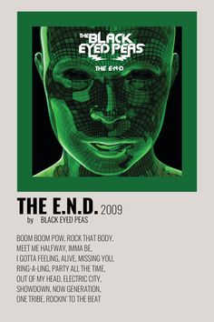 the black eyed peas tour poster with information for their upcoming album,'the end '