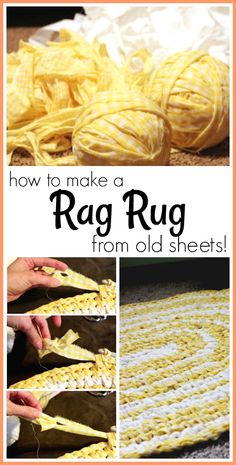 how to make a rag rug from old sheets with pictures and text overlay that reads, how to make a rag rug from old sheets