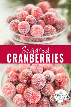 two bowls filled with sugared cranberries on top of a table