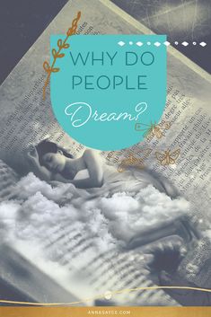 an open book with the title why do people dream? on top of it, and a photo of a woman laying in clouds