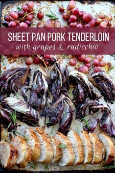 sheet pan pork tenderion with grapes and radicchio