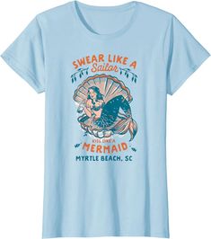 Amazon.com: Myrtle Beach, South Carolina Retro Pinup Mermaid Beach Golf T-Shirt : Clothing, Shoes & Jewelry Key West Vintage, Mermaid Sailor, Mermaid Humor, Funny Vacation Shirts, Sailor Tattoo, Nautical Shirt