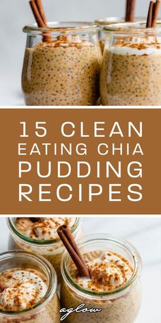 15 Clean Eating Chia Pudding Recipes Healthy Chia Pudding, Pudding Recept, Chia Puddings, Mango Chia Pudding, Banana Chia Pudding