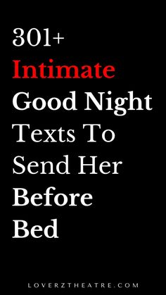 the text reads,'30 + intimate good night texts to send her before bed