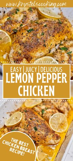 lemon pepper chicken in a baking pan with the title overlay that reads easy juicy delicious lemon pepper chicken