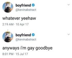 two tweets on twitter with the caption saying, boyfriends i'm gay