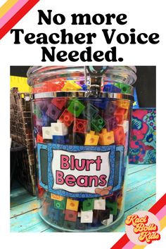 a jar filled with lots of legos and the words, no more teacher voice needed