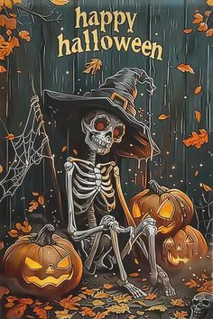 a skeleton sitting on the ground with two pumpkins in front of it and an inscription happy