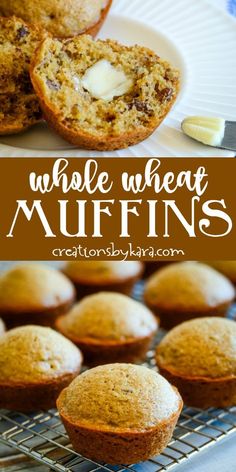 whole wheat muffins on a cooling rack with the words, whole wheat muffins