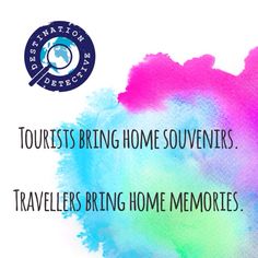 an advertisement with the words tourist's bring home souvenirs travelers bring home memories