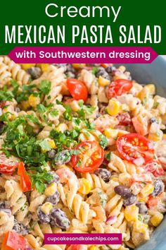 mexican pasta salad with southwestern dressing in a blue bowl