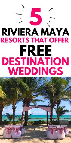 the five best free destination wedding sites in riviera maya, costa rica