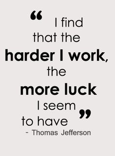 thomas jefferson quote about hard work