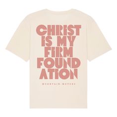 Cute Jesus Shirts, Christ Is My Firm Foundation, Cute Christian Shirts, Jesus Shirts Christian Clothing, Christian Clothing Brand, Firm Foundation