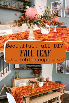 Create a stunning Fall Leaf-inspired Tablescape with DIY decor elements like a fall leaf table runner, pumpkin vase, and matching candlesticks. This guide will help you style your dining room for a cozy and festive autumn look Pumpkin Candlesticks, Diy Christmas Tree Garland, Leaf Table Runner, Fall Dining Table Decor, Eclectic Side Table, Fall Dining Table, Fall Backdrops, Table Runner Tutorial, Pumpkin Vase