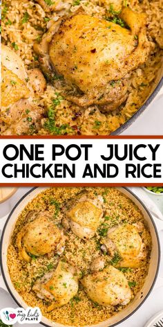 one pot juicy chicken and rice in a skillet with the words, one pot juicy chicken and rice