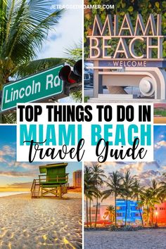 the top things to do in miami beach travel guide