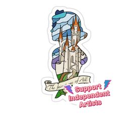 a sticker with the words support independent artists in front of an image of a castle