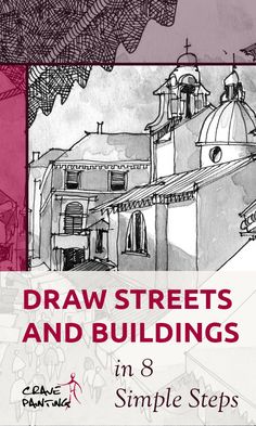 the cover of draw streets and buildings in 8 simple steps