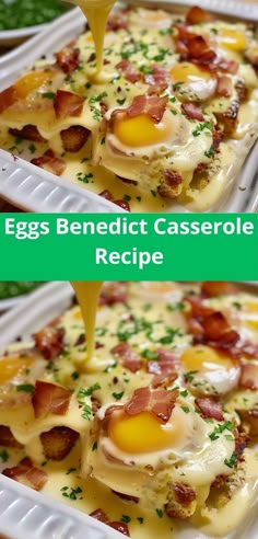 an egg benedict casserole is being drizzled with cheese and bacon