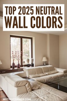 Living room and text overlay about the top neutral paint colors from popular brands. Trending Neutral Paint Colors, Sherwin Williams Greige, Ivory Paint Color, Paint Colors 2024, Tan Paint Colors, Neutral Wall Colors, Best Neutral Paint Colors, Tan Paint