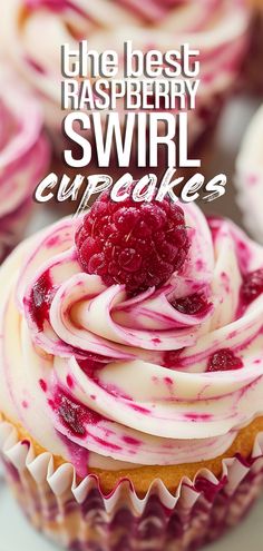 the best raspberry swirl cupcakes recipe