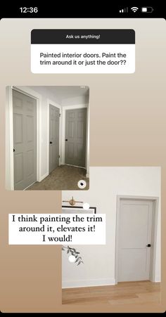 an open door in a room with two pictures on it and the words painted interior doors paint the walls