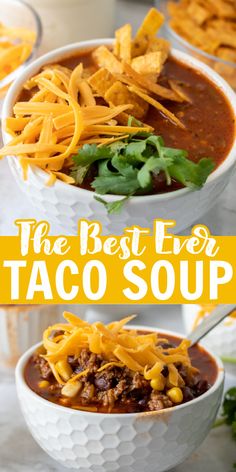 the best ever taco soup in a white bowl