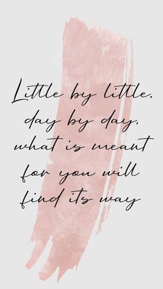 a pink and black quote with the words little boy, big day what is meant for you will find it's way