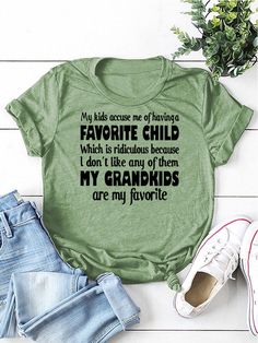 Funny Cotton Tops With Quote Print, Mother's Day Printed Cotton Tops, Spring Cotton Tops With Quote Print, Cotton Tops With Quote Print For Spring, Mother's Day Cotton Slogan Tops, Funny Green Tops With Letter Print, Funny Green Top With Letter Print, Green T-shirt With Letter Print For Mother's Day, Mother's Day Green T-shirt With Letter Print