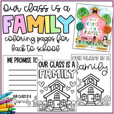 this is an image of a family coloring page for back to school with the text our class is a family