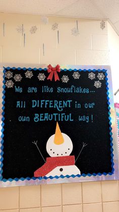 a sign that says we are like snowflakes all different in our own beautiful way