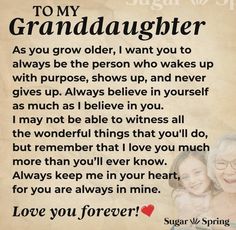 an old photo with the words to my granddaughter on it and a poem from her