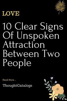 the cover of love 10 clear signs of unspoken attraction between two people