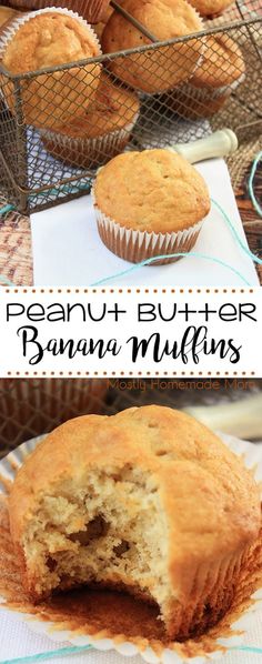 banana muffins in a wire basket on a table with the words peanut butter banana muffins