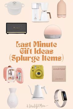 an advertisement for the last minute gift ideas splurge items in pink and white