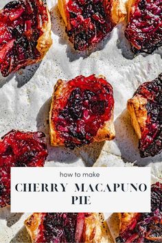 cranberry macaroni pie with the words how to make cherry macaroni pie